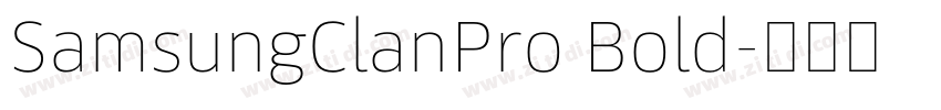 SamsungClanPro Bold字体转换 SamsungClanPro Bold字体转换